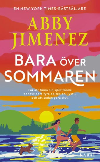 Bara över sommaren