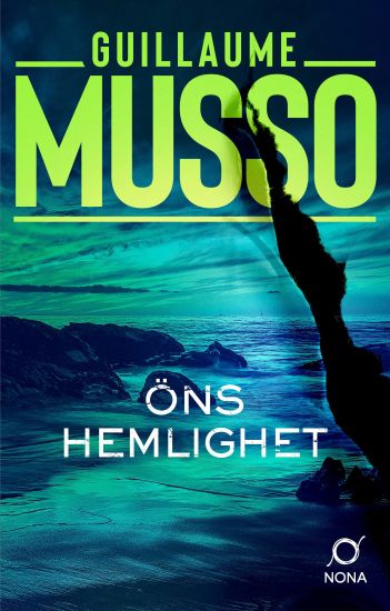Öns hemlighet – Guillaume Musso, kirjan kansikuva