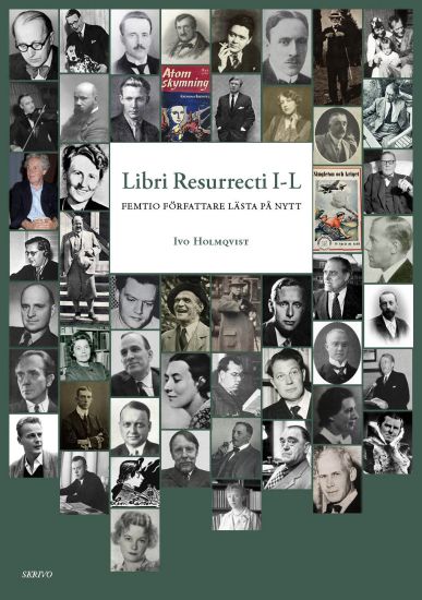 Libri Resurrecti I-L : femtio författare lästa på nytt