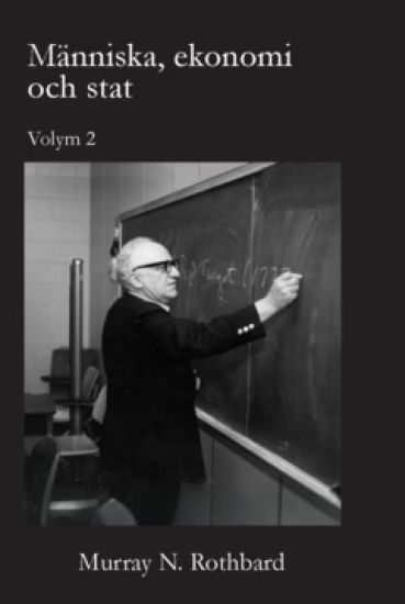 Människa, ekonomi och stat. vol 2