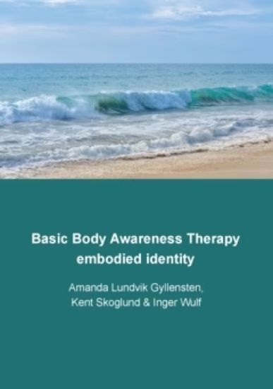 Basic Body Awareness Therapy  : embodied identity