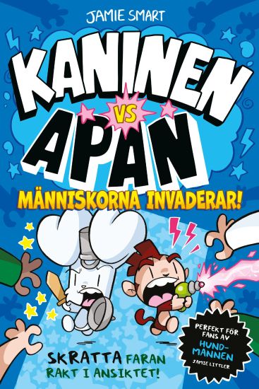 Kaninen vs Apan : Människorna invaderar!
