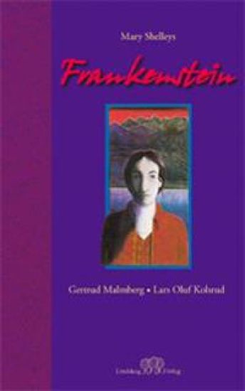 Frankenstein : i fri bearbetning av Mary Shelleys roman