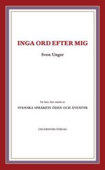 Inga ord efter mig