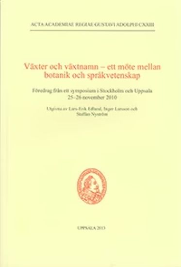 Växter och växtnamn : ett möte mellan botanik och språkvetenskap