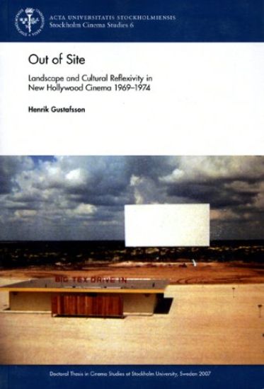 Out of Site : landscape and Cultural Reflexivity i New Hollywood Cinema 1969