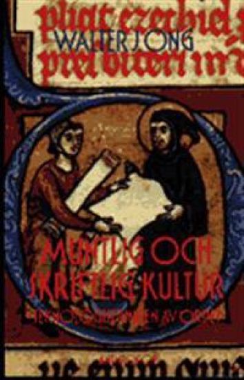 Muntlig och skriftlig kultur. Teknologiseringen av ordet