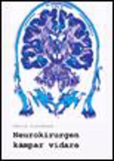 Neurokirurgen kämpar vidare