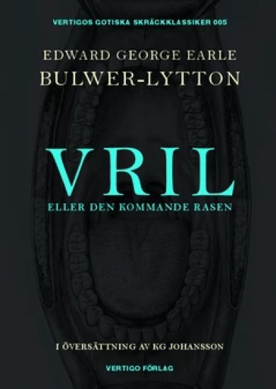 Vril : Eller den kommande rasen