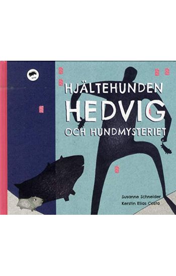 Hjältehunden Hedvig och hundmysteriet