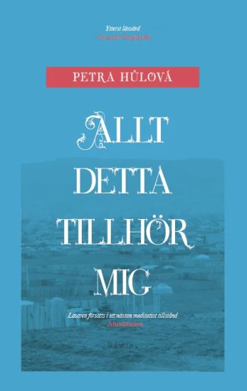 Allt detta tillhör mig