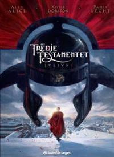 Det tredje testamentet. Julius 1