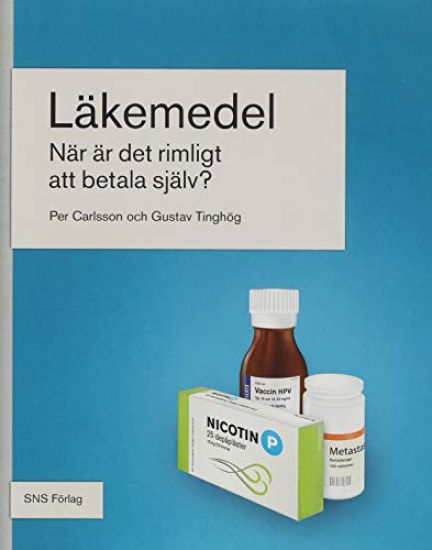 Läkemedel : när är det rimligt att betala själv?