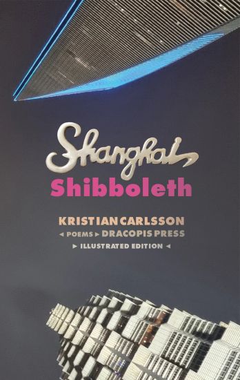 Shanghai Shibboleth : poems