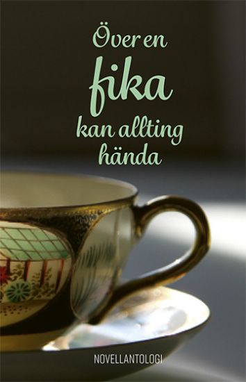 Över en fika kan allting hända