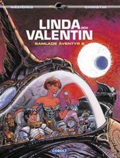 Linda och Valentin. Samlade äventyr 6