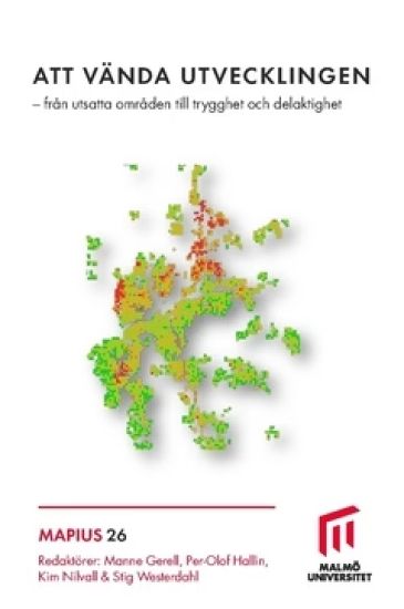 Att vända utvecklingen : från utsatta områden till trygghet och delaktighet – Caroline Mellgren, kirjan kansikuva