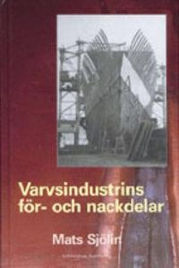 Varvsindustrins för- och nackdelar – Mats Sjölin, kirjan kansikuva