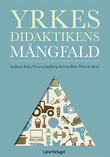 Yrkesdidaktikens mångfald