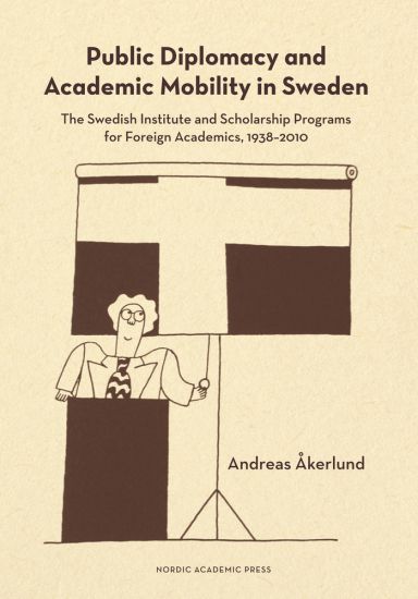 Public Diplomacy & Academic Mobility in Sweden
