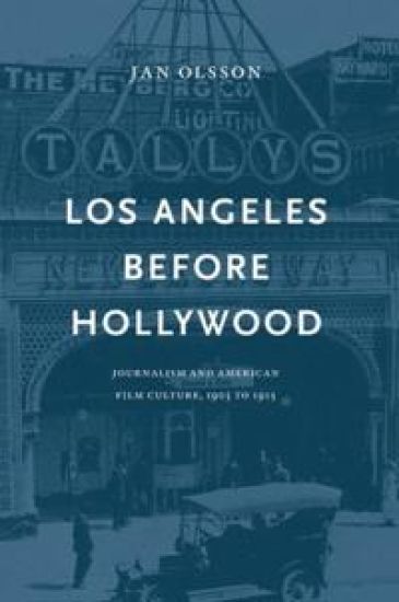 Los Angeles Before Hollywood