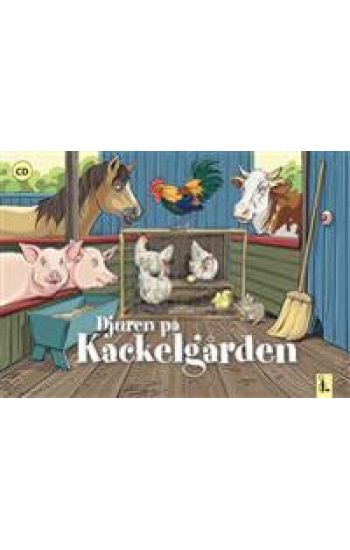 Djuren på Kackelgården : minimusikal inkl CD