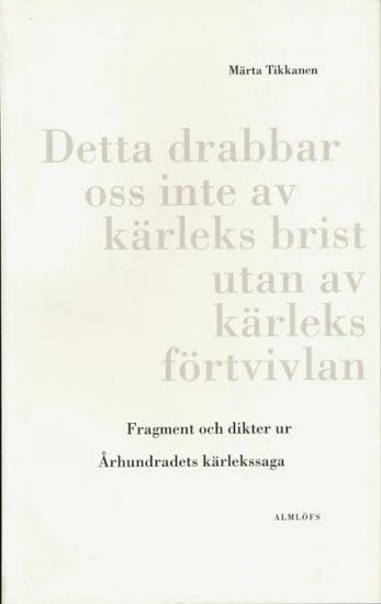 Fragment och dikter ur Århundradets kärlekssaga