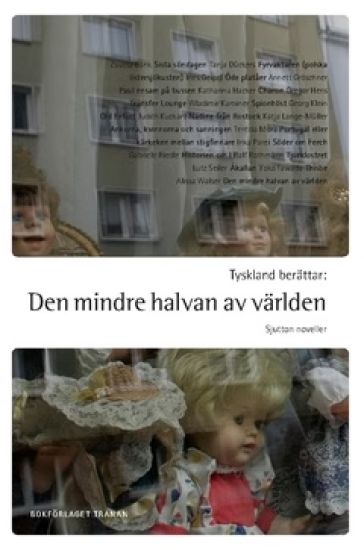 Tyskland berättar : den mindre halvan av världen - sjutton noveller
