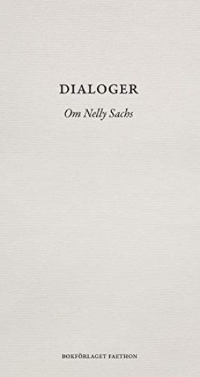 Dialoger : om Nelly Sachs