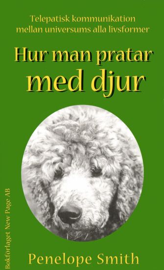 Hur man pratar med djur : interplanetarisk telepatisk kommunikation