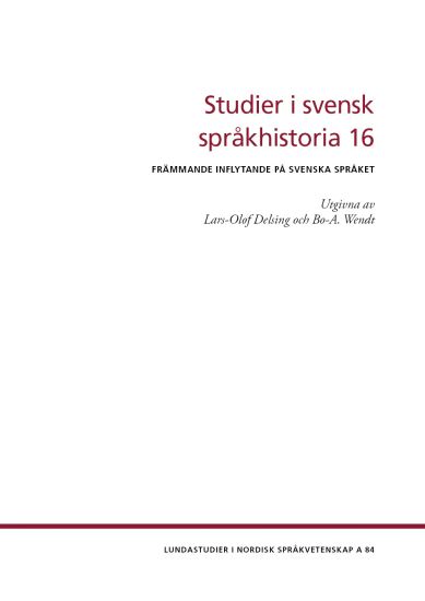 Studier i svensk språkhistoria 16