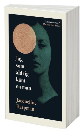Jag som aldrig känt en man