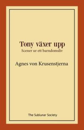 Tony växer upp. Scener ur ett barndomsliv