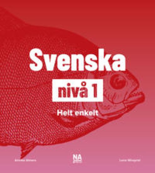 Svenska nivå 1 - Helt Enkelt - Digital bok