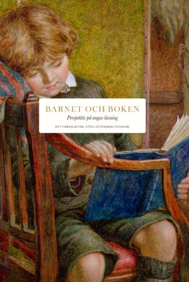 Barnet och boken: Perspektiv på ungas läsning