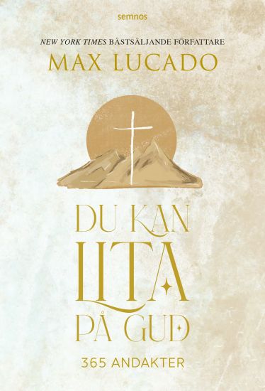 Du kan lita på Gud : 365 andakter