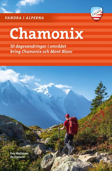 Chamonix - Vandra i Alperna