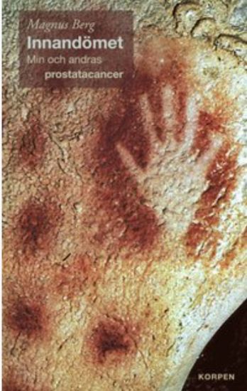Innandömet : Min och andras prostatacancer