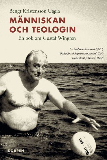 Människan och teologin : en bok om Gustaf Wingren