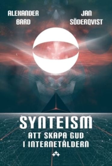 Synteism : att skapa gud i internetåldern