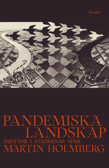 Pandemiska landskap: Smittor i städernas spår