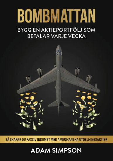 Bombmattan - Bygg en aktieportfölj som betalar varje vecka