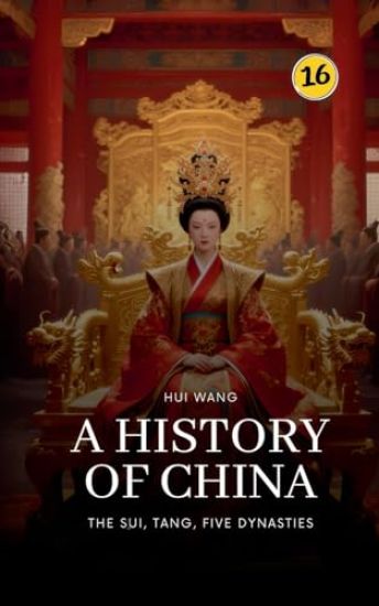 The Sui, Tang, Five Dynasties