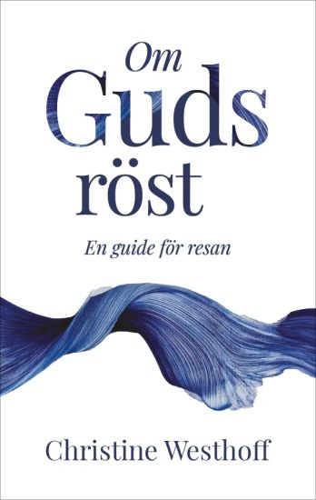 Om Guds röst : en guide för resan