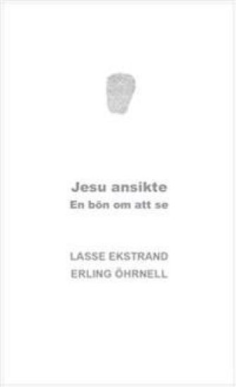 Jesu ansikte : en bön om att se