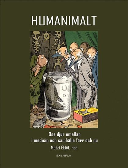 Humanimalt : oss djur emellan i medicin och samhälle