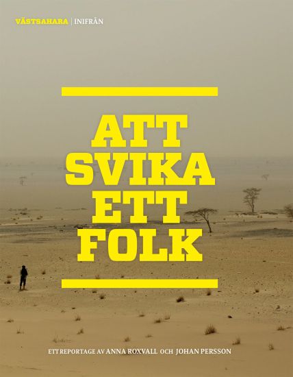 Västsahara Inifrån : Att svika ett folk