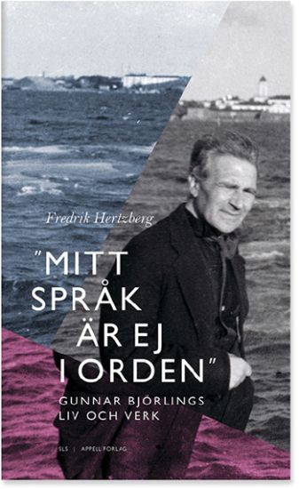 "Mitt språk är ej i orden" : Gunnar Björlings liv och verk