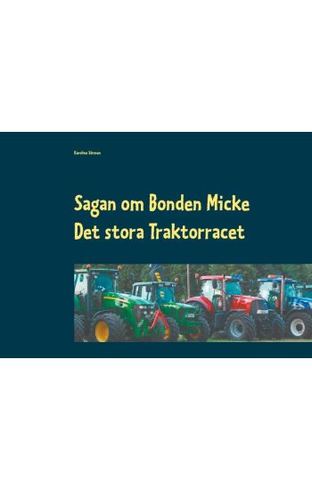 Sagan om Bonden Micke : Det stora Traktorracet