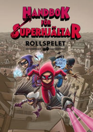 Handbok för Superhjältar. Rollspelet